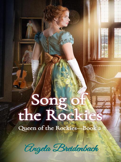 Title details for Song of the Rockies by Angela Breidenbach - Available